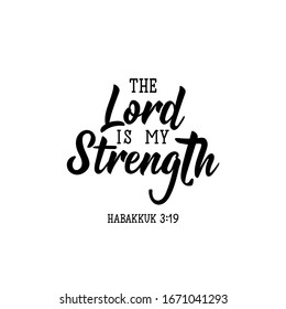 Bible Verses God Is My Strength God Is My Strength Images, Stock Photos & Vectors | Shutterstock