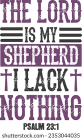 The Lord shepherd is my shepherd I shall not want, svg, vector svg