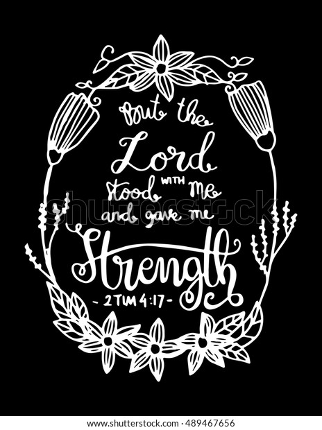 Lord Stood Me Give Me Strength Stock Vector (royalty Free) 489467656 