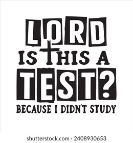 lord es esta una prueba porque no estudié antecedentes de citas positivas inspiradoras, motivacionales, tipográficas, diseño de letras