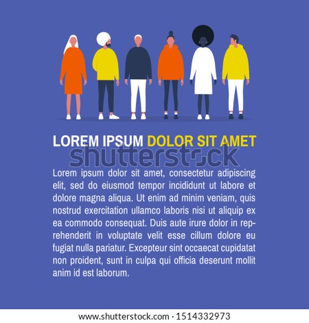 Lorem ipsum. Your text here. A group of young adults standing in line. Diversity. Community. Team work. Article illustration. Design. Digital content.
