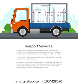 Lorry Transports Windows on a Background of the City, Poster with Small Truck , Cargo Delivery Services, Logistics, Shipping and Freight of Goods, Flyer Brochure Design, Vector Illustration