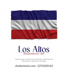 Los Altos Flag, Celebrating Independence Day. Abstract waving flag on white background Country Flag.