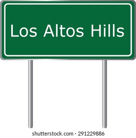 Los Altos Hills , California, road sign green vector illustration, road table, USA city