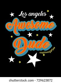los angeles awesome dude,t-shirt print poster vector illustration