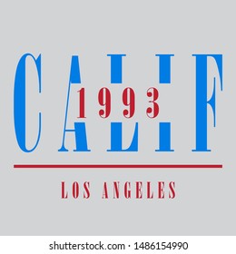 LOS ANGELES CALIFORNIA 1993 SLOGAN PRINT VECTOR