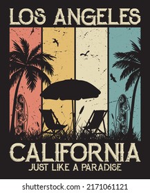 Los Angeles California just like a paradise retro vintage t-shirt design