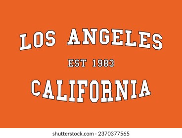 Los angeles california slogan, college style slogan los angeles college, california college, tshirt design, vector art, illustration, print, tee design