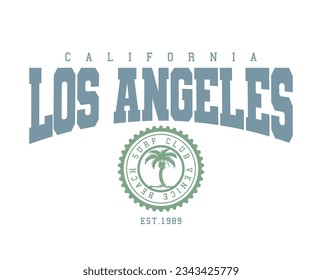 Los Angeles California vintage typography. Vector illustration design for fashion graphics, prints, t shirts.