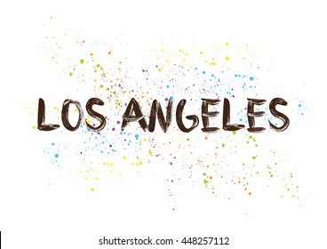 Los Angeles City typography lettering design. Hand drawn brush calligraphy, text for greeting card, t-shirt, post card, poster. Isolated vector illustration.