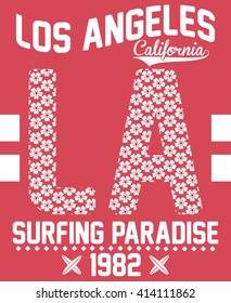 Los Angeles flowers graphic, surfing paradise, vector print and varsity. For t-shirt or other uses in vector.T shirt graphic