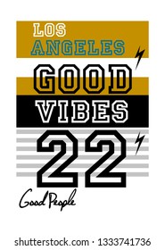 los angeles good vibes,t-shirt design vector illustration