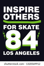 los angeles inspire others for skate,t-shirt design vector illustration