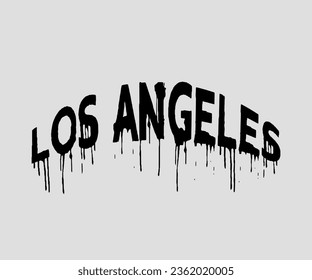 Los Angeles slogan, vector for t shirt graphics, card, poster, wall art, sticker, cover designs