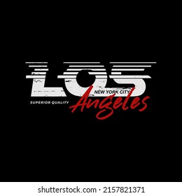 LOS ANGELES stylish typography slogan. Abstract design vector illustration for print tee shirt, typography, poster,