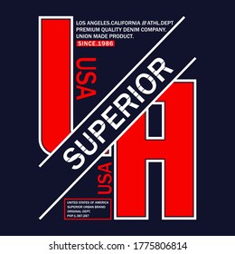 Los Angeles superior,slogan tee graphic typography fro print,t-shirt design,vector illustration