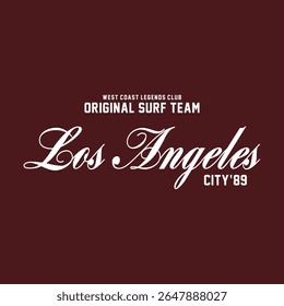 Los Angeles Surf Team Typography Design, Vintage Script Style, West Coast Legends Club, City ’89 Gráfico Retrô, Impressão de camiseta, Cartaz, Adesivo, Arte Vetorial Moda
