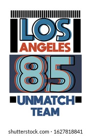 los angeles unmatch team,t-shirt design fashion vector