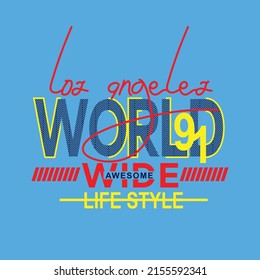 los angeles world wide Premium Vector illustration of a text graphic. suitable screen printing and DTF for the design boy outfit of t-shirts print, shirts, hoodies baba suit, kids cottons, etc.