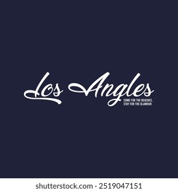 Los Angles um estilizado, moderno tipografia slogan vetor ilustração para t-shirt e outros usos