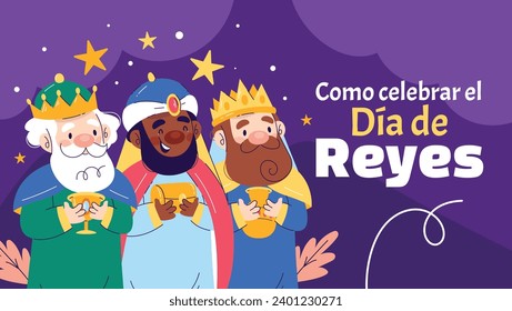 Los Reyes Magos ( Translation - Three Wise Men ). Happy epiphany day. January 6. Nativity of Jesus. Cartoon Vector illustration Template design for Poster, Banner, Flyer, Greeting, Card, Cover, Post.