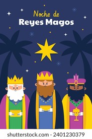 Los Reyes Magos ( Translation - Three Wise Men ). Happy epiphany day. January 6. Nativity of Jesus. Cartoon Vector illustration Template design for Poster, Banner, Flyer, Greeting, Card, Cover, Post.