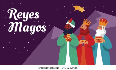 Los Reyes Magos ( Translation - Three Wise Men ). Happy epiphany day. January 6. Nativity of Jesus. Cartoon Vector illustration Template design for Poster, Banner, Flyer, Greeting, Card, Cover, Post.