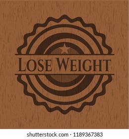 Lose Weight wood emblem. Retro