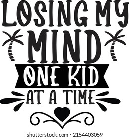 Losing My Mind One Kid At a Time
