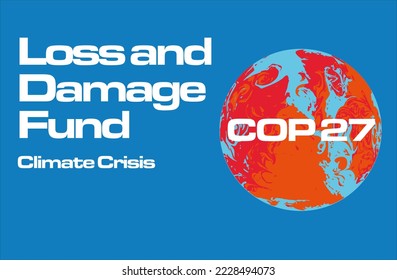 Loss and damage fund approved at COP27 to pay poorer countries harmed by the impacts of the climate crisis 