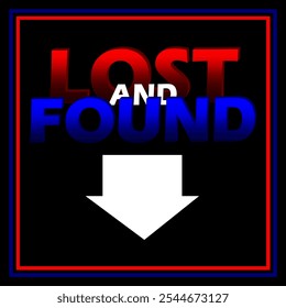 Lost and Found Day to celebrate on second Friday in December. Bold text with directional arrows in frame on black background. A place where lost items and found items gather.