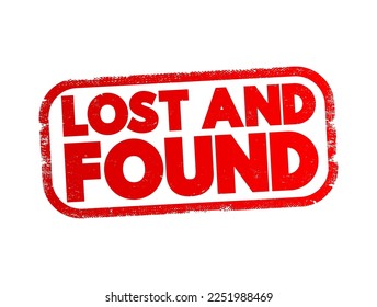 Lost And Found text stamp, concept background