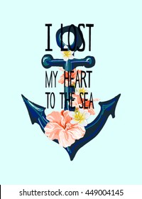  I lost my heart to the sea. Lettering design for posters, t-shirts, cards, invitations, stickers, banners, advertisement. Vector.