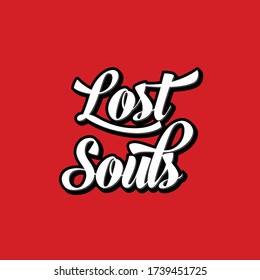 Lost Souls  Custom Type Design .