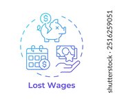 Lost wages blue gradient concept icon. Injury claim, compensation. Corporate management. Round shape line illustration. Abstract idea. Graphic design. Easy to use in infographic, presentation