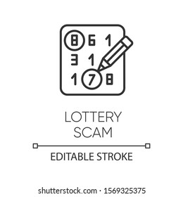 Lottery Scam Linear Icon. Advance-fee Fraud. Sweepstake Contest. Prize Scamming. Gambling. Upfront Payment. Thin Line Illustration. Contour Symbol. Vector Isolated Outline Drawing. Editable Stroke