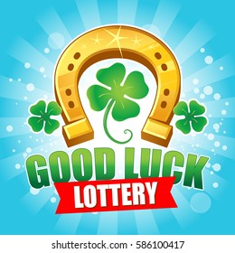 Lottery a sign. Good luck inscription. Vector illustration.