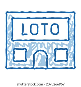 Lotto House sketch icon vector. Hand drawn blue doodle line art Lotto House sign. isolated symbol illustration