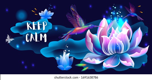 Lotus flower and hummingbirds, Keep Calm concept, Symbols of enlightenment, meditation and universe 