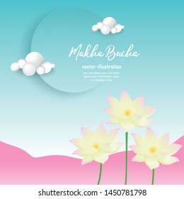 Lotus and moon background - Buddha’s Day Buddhist Lent - Magha Asanha Visakha Puja Day