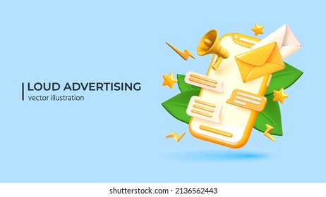 Loud Advertising in Social media. Minimalistic style vector illustration. Realistic realistic 3d decorative design objects in Trendy colors. Design in cartoon style. Vector illustration