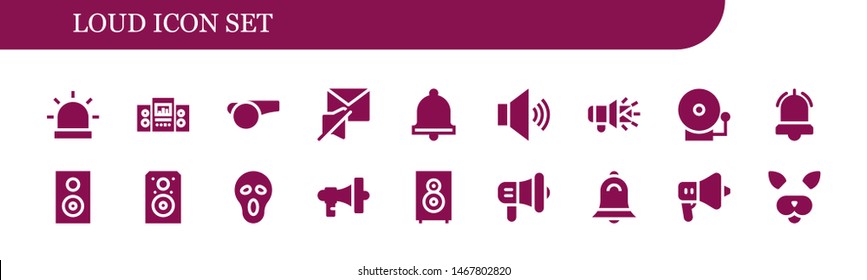 loud icon set. 18 filled loud icons.  Collection Of - Alarm, Loudspeaker, Whistle, Mute, Bell, Volume, Megaphone, Alarm bell, Speaker, Scream, Filter