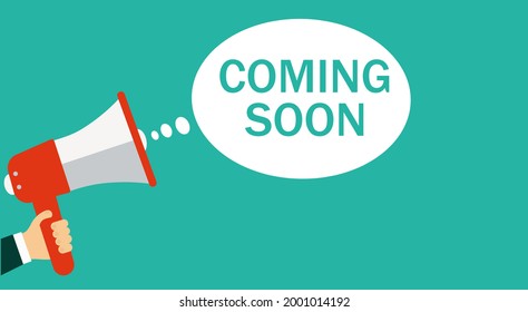 A loudspeaker banner will appear soon. Vector illustration	