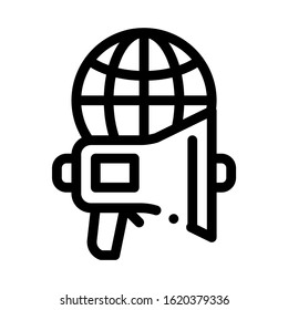 Loudspeaker Globe Icon Vector. Outline Loudspeaker Globe Sign. Isolated Contour Symbol Illustration