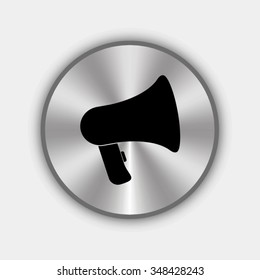 loudspeaker vector icon - round metallic button