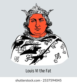 Louis VI the Fat - King of France, fifth of the Capetian dynasty. Hand drawn vector illustration