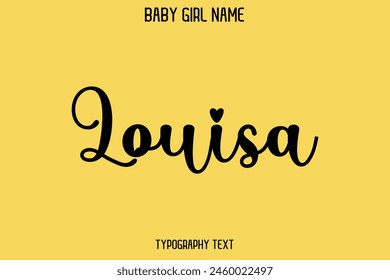 Louisa Female Name - Cursive Hand Drawn Lettering Vector Typography Text on Yellow Background