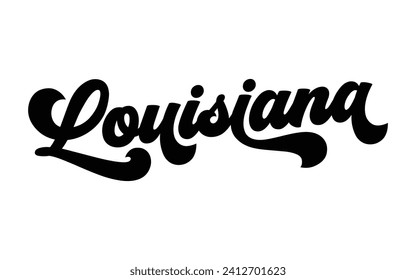 Louisiana hand lettering design calligraphy vector, Louisiana text vector trendy typography design