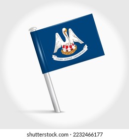 Louisiana map pin flag icon. Pennant map marker on a metal needle. 3D realistic vector illustration.