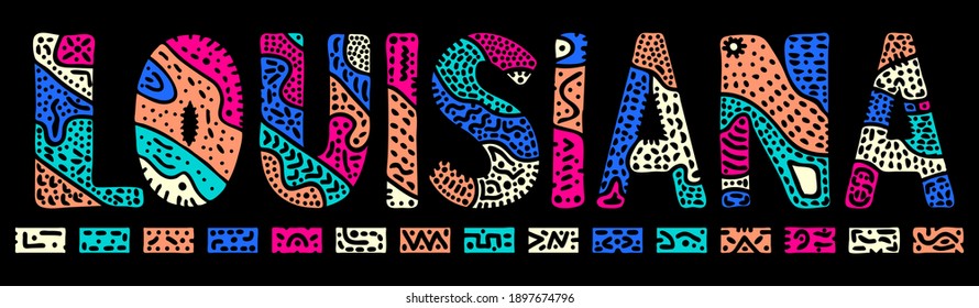 Louisiana. Multicolor doodle isolate contrast inscription. Patterned curves crooked letters. US state Louisiana for print, clothing, t-shirt, souvenir, banner, flyer, advertising. Stock vector picture